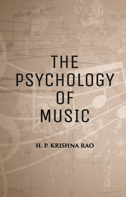 THE PSYCHOLOGY OF MUSIC - Gyan Books - Swadesiicart