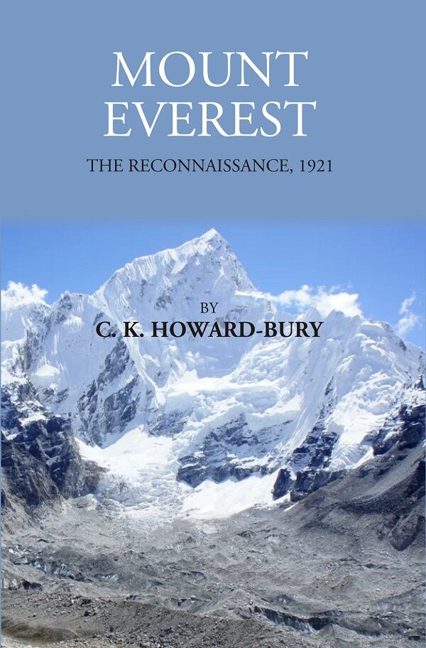 Mount Everest: The Reconnaissance,1921 - Gyan Books - Swadesiicart