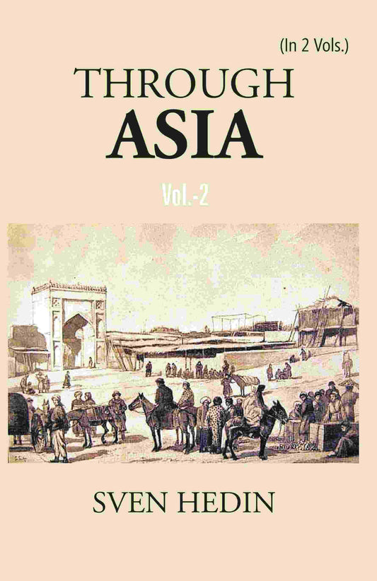 Through Asia Vol. 2nd - Gyan Books - Swadesiicart