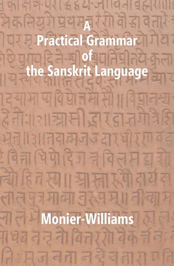 A Practical Grammar of The Sanskrit Language - Gyan Books - Swadesiicart