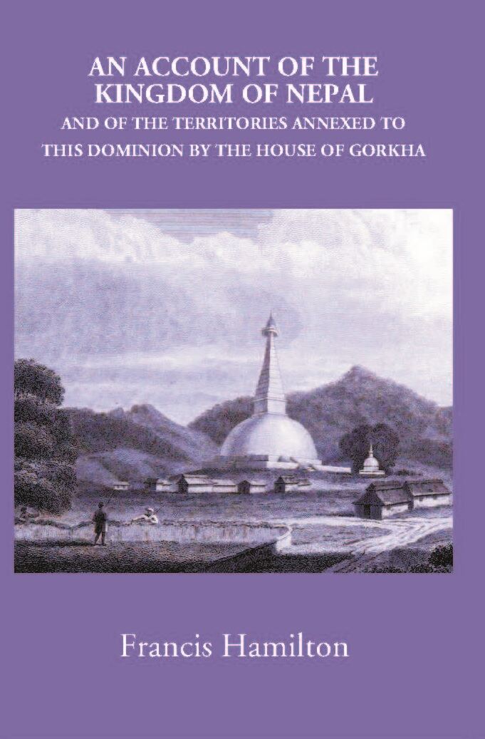 An Account Of The Kingdom Of Nepal, And Of The Territories Annexed To This Dominion By The House Of Gorkha - Gyan Books - Swadesiicart