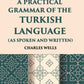 A Practical Grammar Of The Turkish Language: (As Spoken And Written) - Gyan Books - Swadesiicart