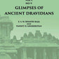 The Tamilian Antiquary Glimpses Of Ancient Dravidians Vol - I, No. - 5 - Gyan Books - Swadesiicart