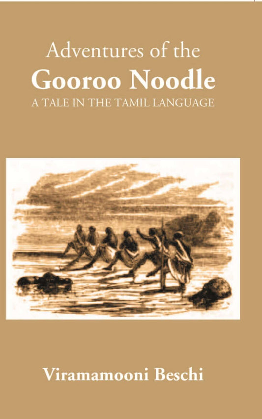The Adventures Of The Gooroo Noodlea Tale In The Tamil Language - Gyan Books - Swadesiicart