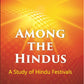 Among The Hindus A Study Of Hindu Festivals - Gyan Books - Swadesiicart