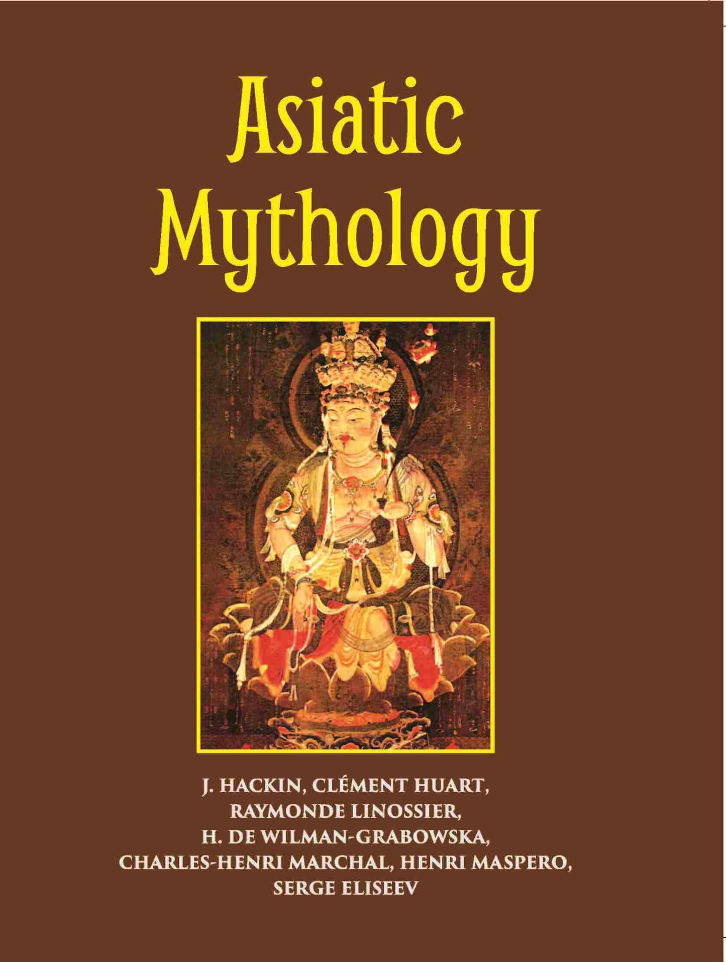 Asiatic Mythology A Detailed Description And Explanation Of The Mythologies Of All The Great Nations Of Asia - Gyan Books - Swadesiicart
