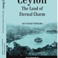 Ceylon The Land Of Eternal Charm - Gyan Books - Swadesiicart