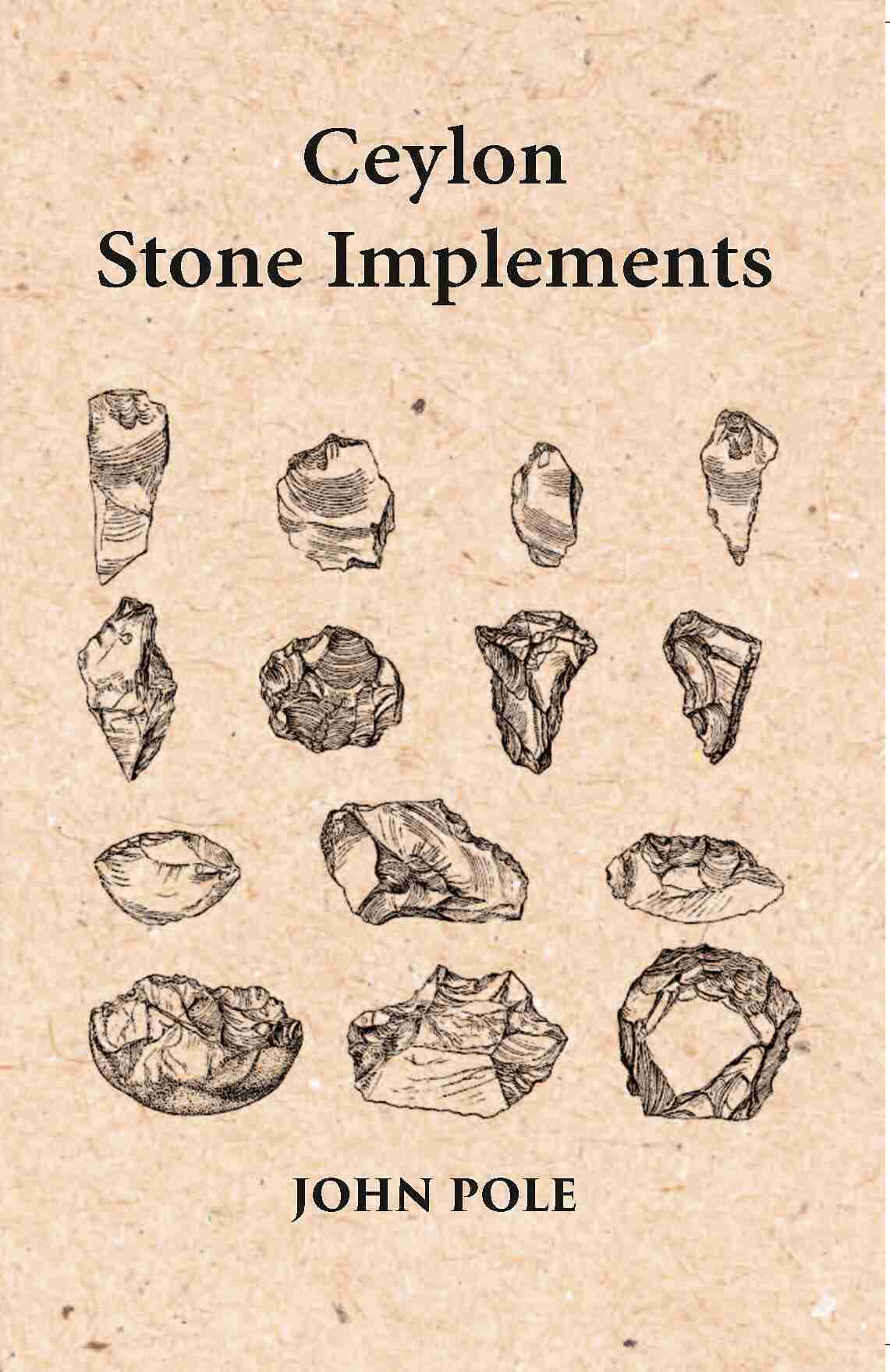 Ceylon Stone Implements - Gyan Books - Swadesiicart