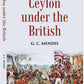 Ceylon Under The British - Gyan Books - Swadesiicart