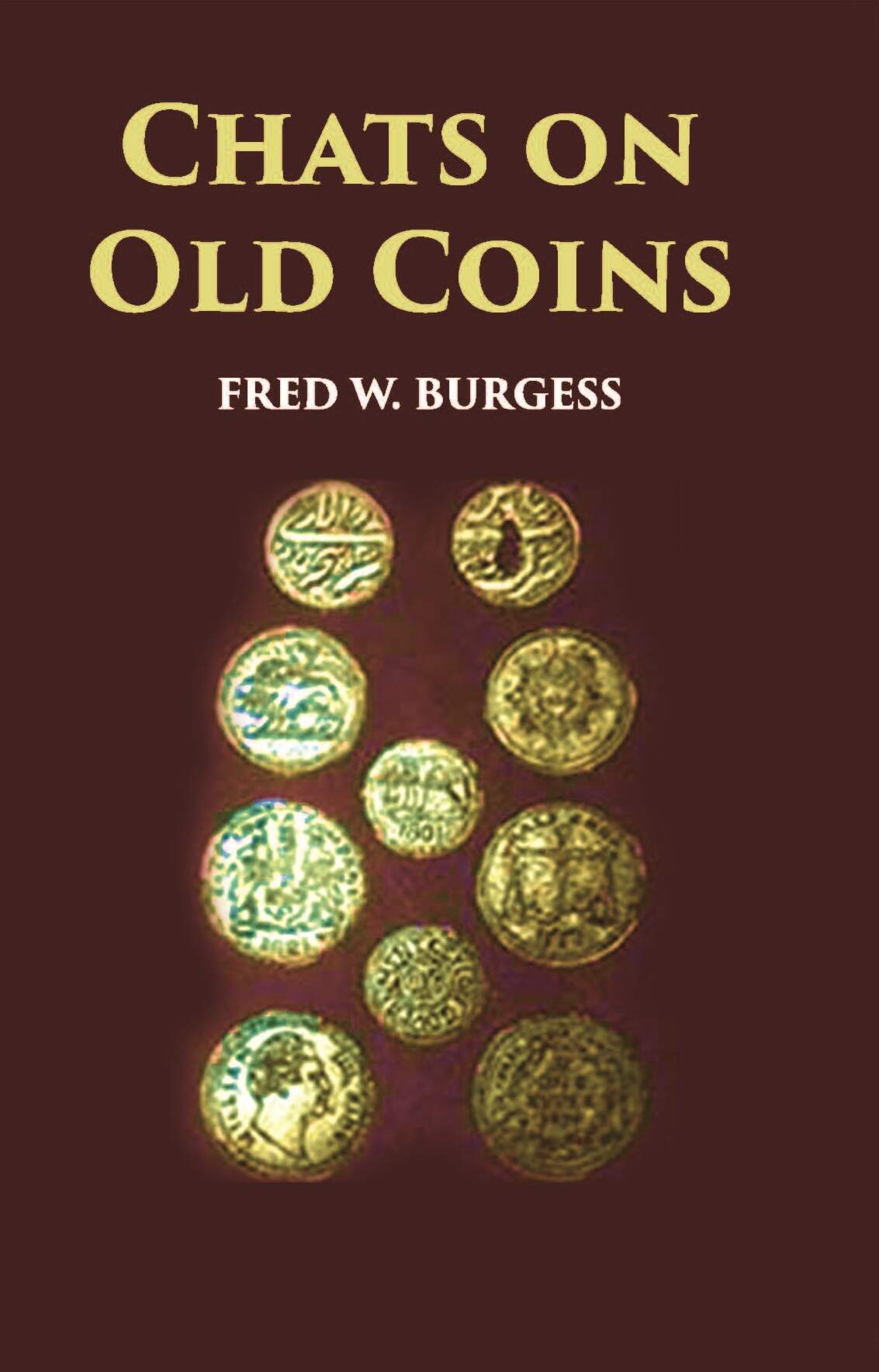 Chats On Old Coins - Gyan Books - Swadesiicart