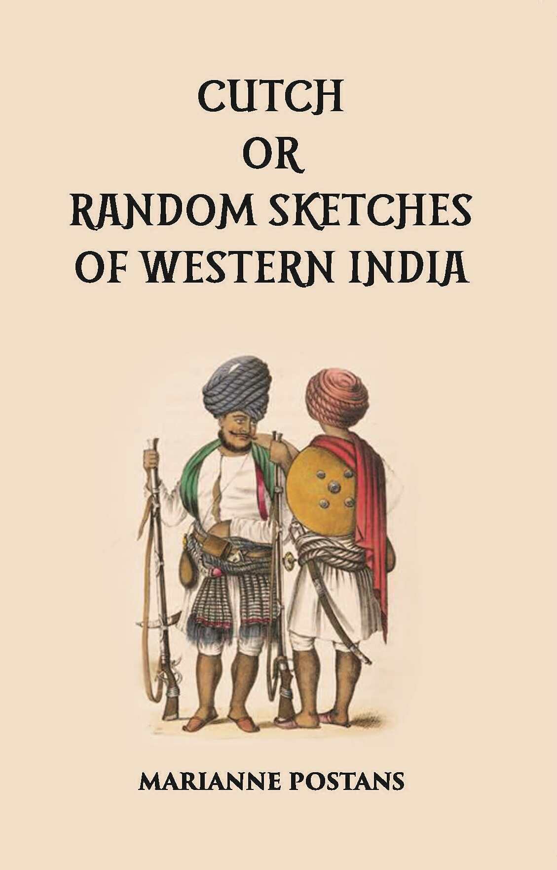Cutch Or Random Sketches - Gyan Books - Swadesiicart