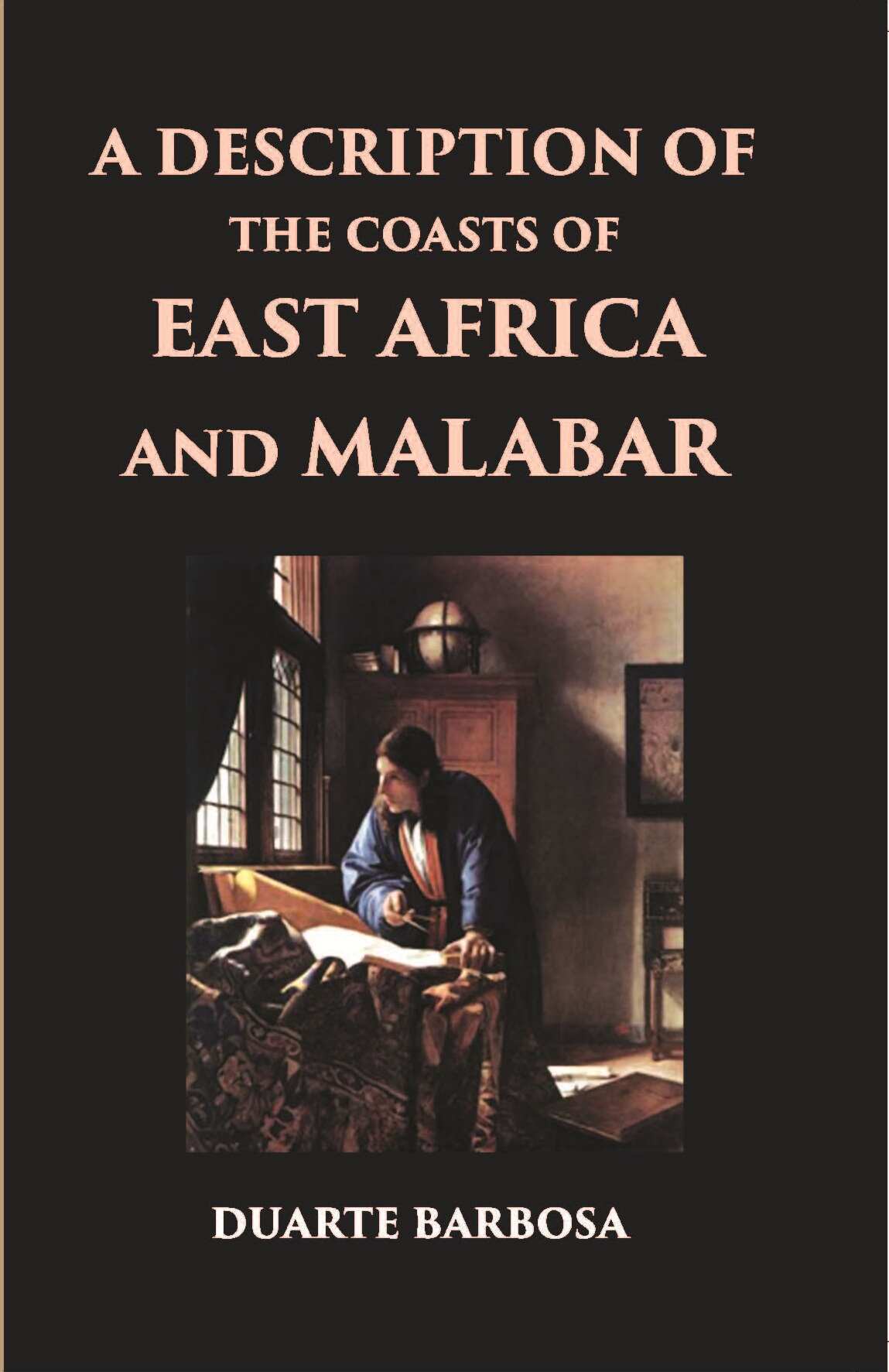 A Description Of The Coasts Of East Africa And Malabar In The Beginning Of The Sixteenth Century - Gyan Books - Swadesiicart