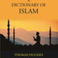 A Dictionary Of Islam: Being A Cyclopaedia Of The Doctrines, Rites, Ceremonies, And Customs, Together With The Technical And Theological Terms, Of The Muhammadan Religion - Gyan Books - Swadesiicart