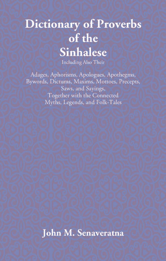 Dictionary Of Proverbs Of The Sinhalese - Gyan Books - Swadesiicart