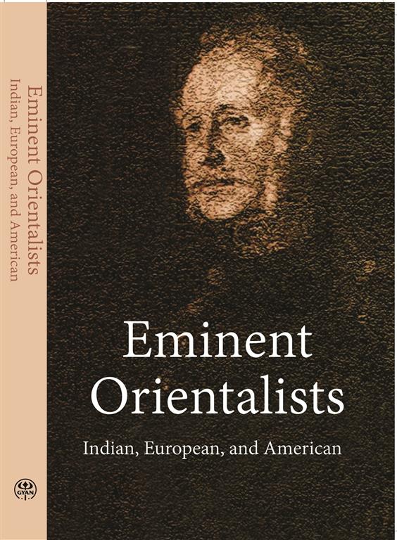Eminent Orientalists Indian, European, American - Gyan Books - Swadesiicart
