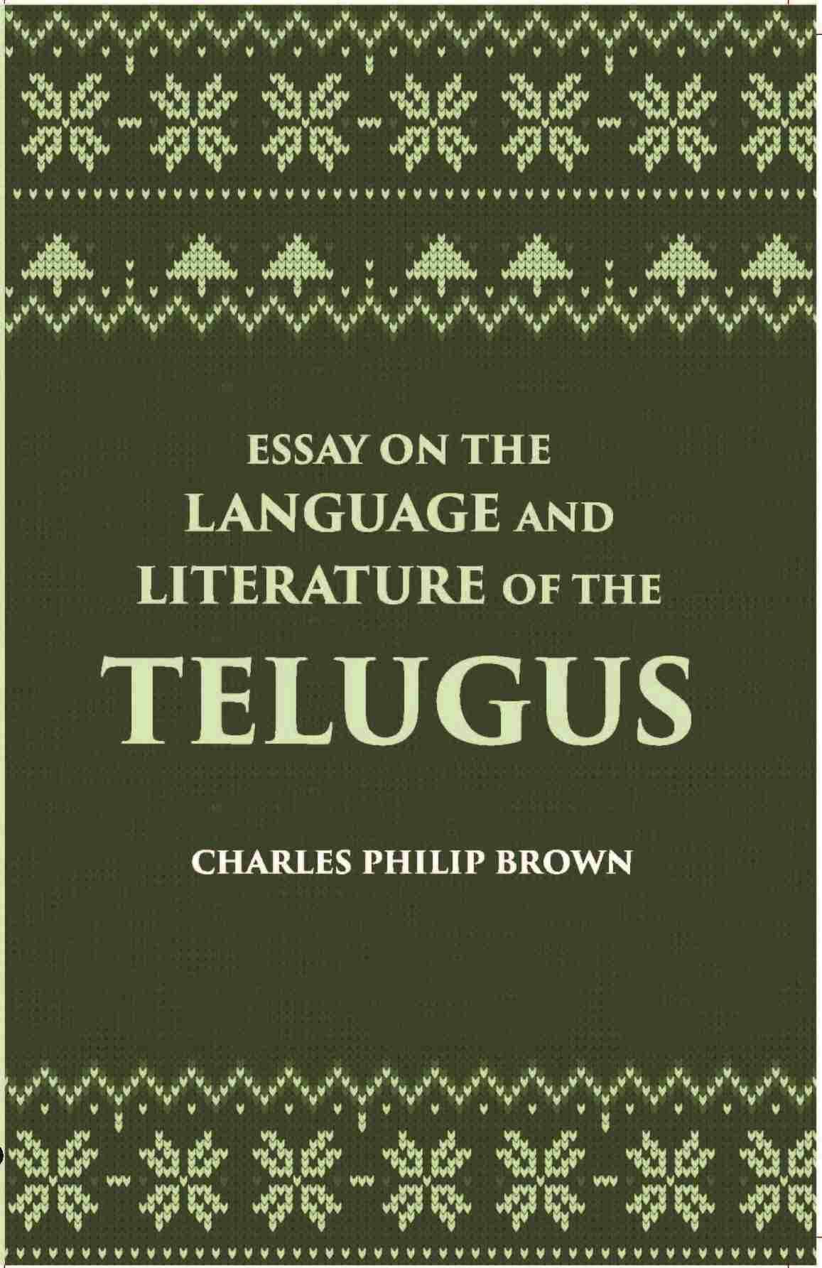 Essay On The Language And Literature Of The Telugus Originally Included In The Madras Journal Of Literature And Science - Gyan Books - Swadesiicart