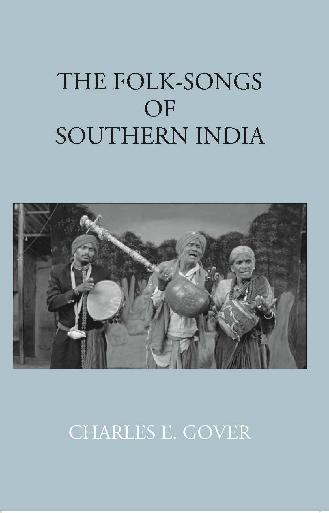 The Folk-Songs Of Southern India - Gyan Books - Swadesiicart