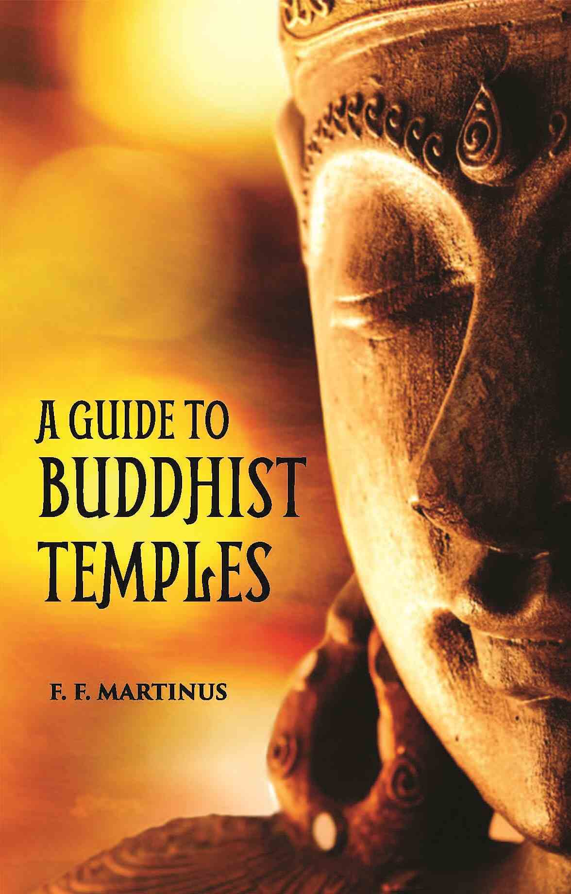 A Guide To Buddhist Temples - Gyan Books - Swadesiicart