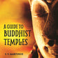 A Guide To Buddhist Temples - Gyan Books - Swadesiicart