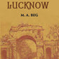 The Guide To Lucknow Containing Popular Places And Buildings Worthy Of A Visit With Historical Notes On The Mutiny Of 1857 - Gyan Books - Swadesiicart