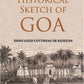 An Historical Sketch Of Goa - Gyan Books - Swadesiicart