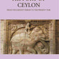 The History Of Ceylon From The Earliest Period To The Present Time - Gyan Books - Swadesiicart