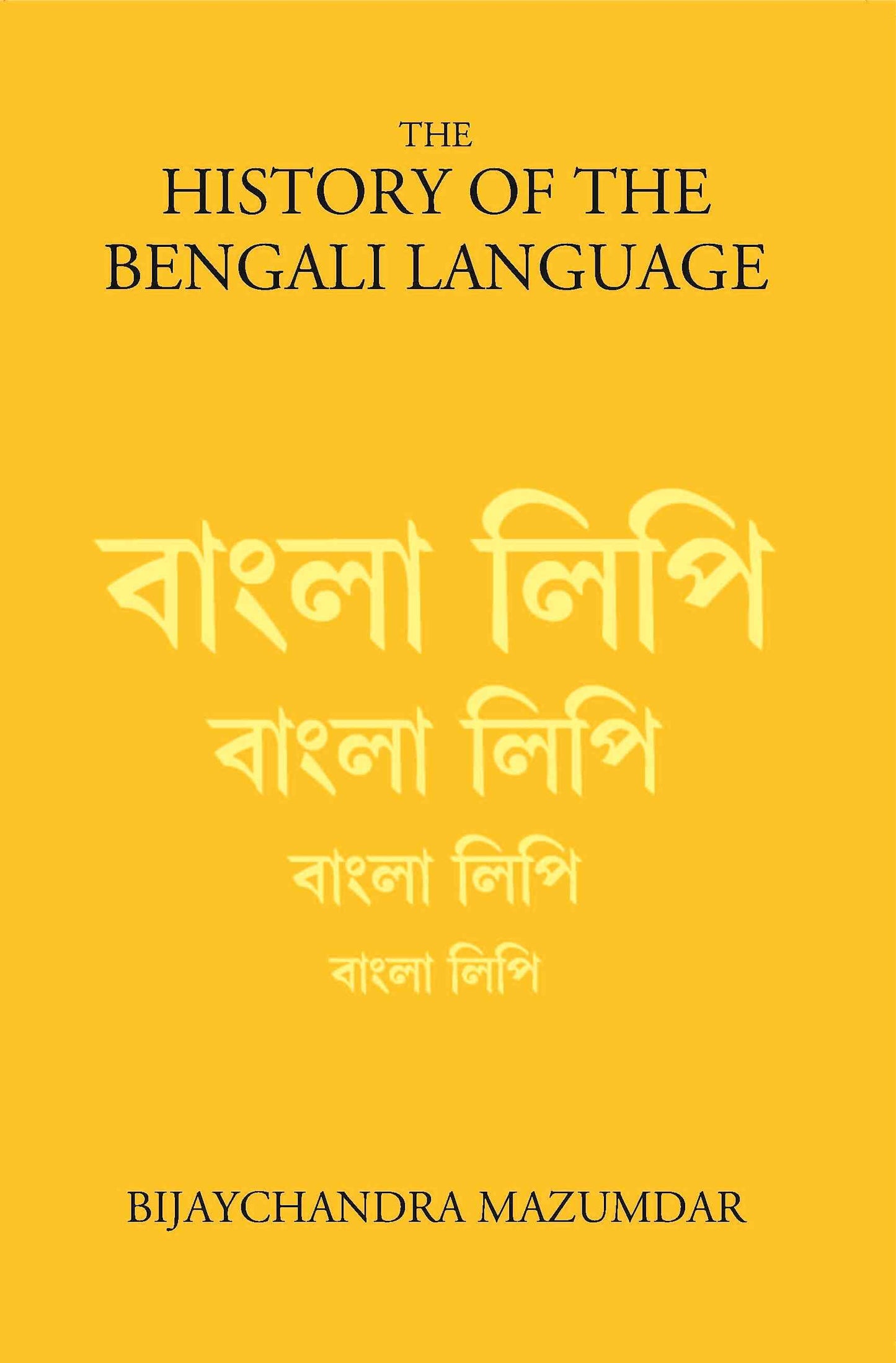 The History Of The Bengali Language - Gyan Books - Swadesiicart