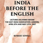 India Before The English: Lecture Delivered Before The East India Association, London, April 8Th And May 13Th, 1897 - Gyan Books - Swadesiicart
