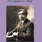 An Indian Pioneer Of Science The Life And Work Of Sir Jagadis C. Bose - Gyan Books - Swadesiicart