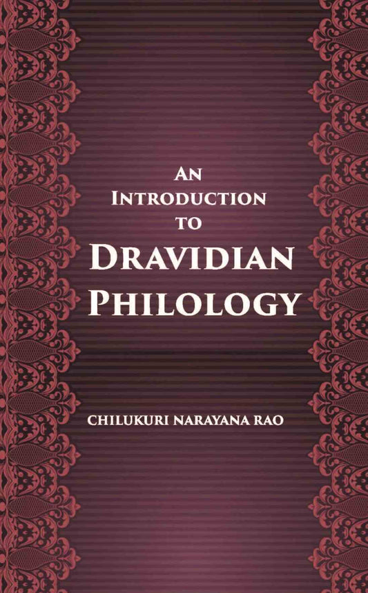 An Introduction To Dravidian Philology - Gyan Books - Swadesiicart