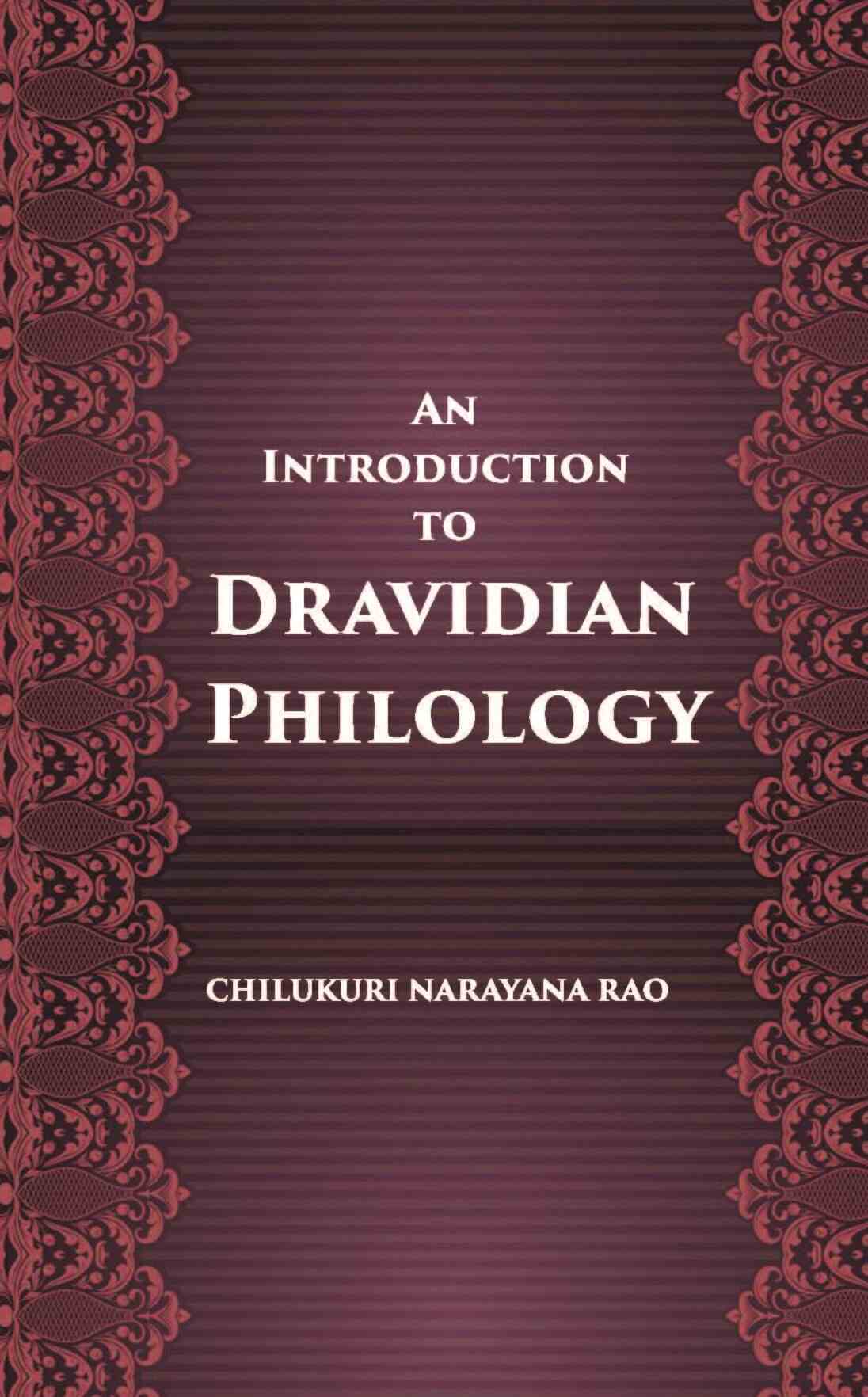 An Introduction To Dravidian Philology - Gyan Books - Swadesiicart