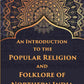 An Introduction To The Popular Religion And Folklore Of Northern India - Gyan Books - Swadesiicart