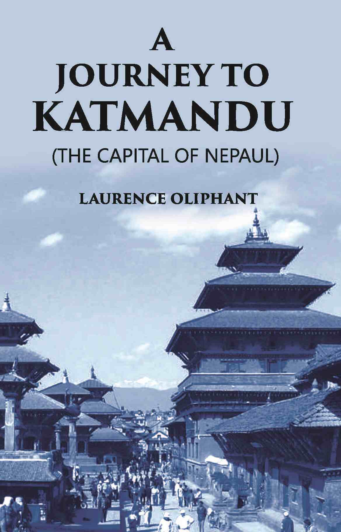 A Journey To Katmandu (The Capital Of Nepaul) - Gyan Books - Swadesiicart