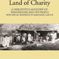 The Land Of Charitya Descriptive Account Of Travancore And Its People With Especial Reference To Missionary Labour - Gyan Books - Swadesiicart