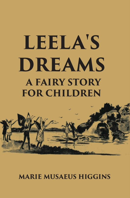 Leela's Dreams A Fairy Story For Children - Gyan Books - Swadesiicart