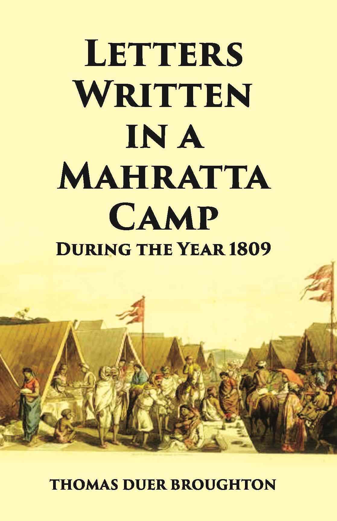 Letters Written In A Mahratta Camp During The Year 1809 - Gyan Books - Swadesiicart