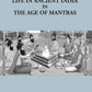 Life In Ancient India in The Age Of Mantras - Gyan Books - Swadesiicart