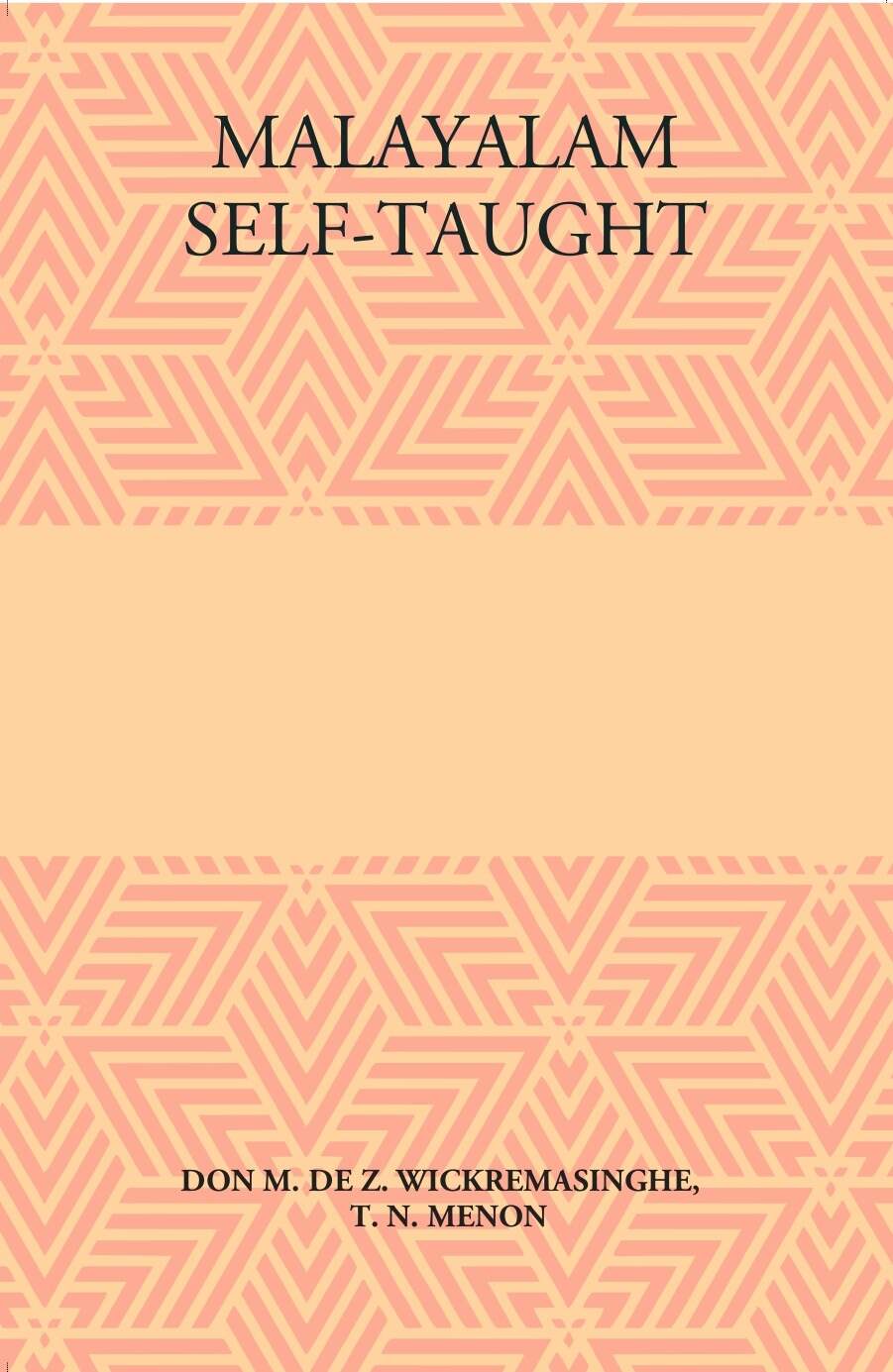 Malayalam Self-Taught: By The Natural Method With Phonetic Pronunciation (Thimm’S System) - Gyan Books - Swadesiicart