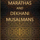 Marathas And Dekhani Musalmans - Gyan Books - Swadesiicart