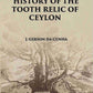 Memoir On The History Of The Tooth-Relic Of Ceylon:- With A Preliminary Essay On The Life And System Of Gautama Buddha - Gyan Books - Swadesiicart