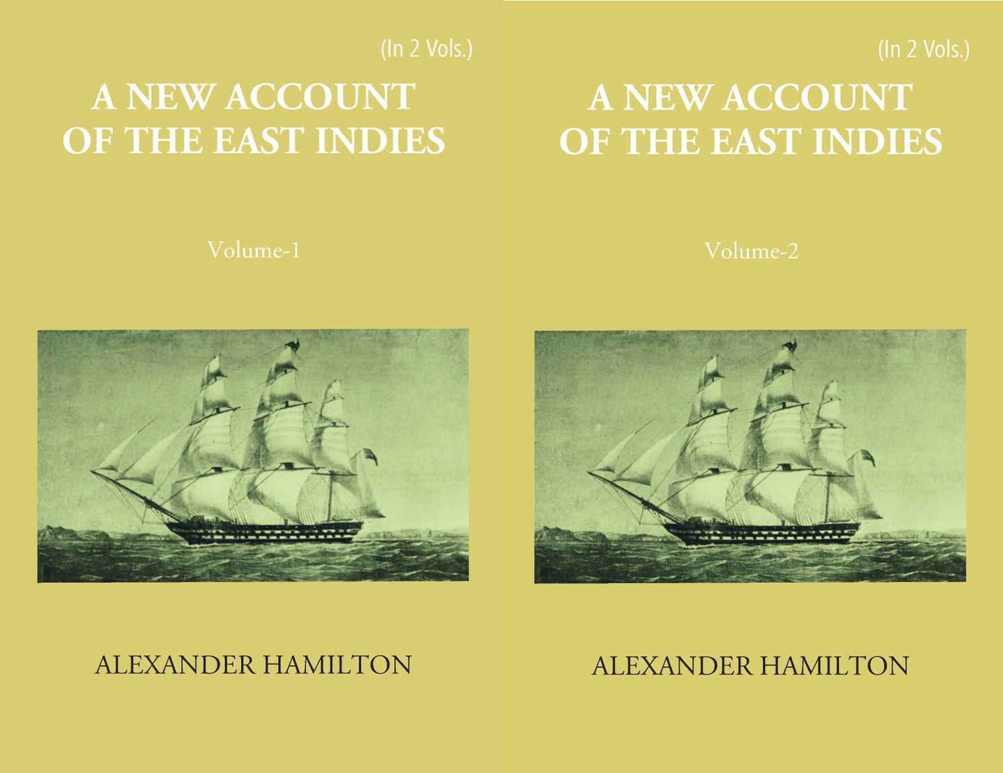 A New Account Of The East-Indies Being The Observations And Remarks Of Capt. Alexander Hamilton From The Year 1688-1723 2 Vols. Set - Gyan Books - Swadesiicart