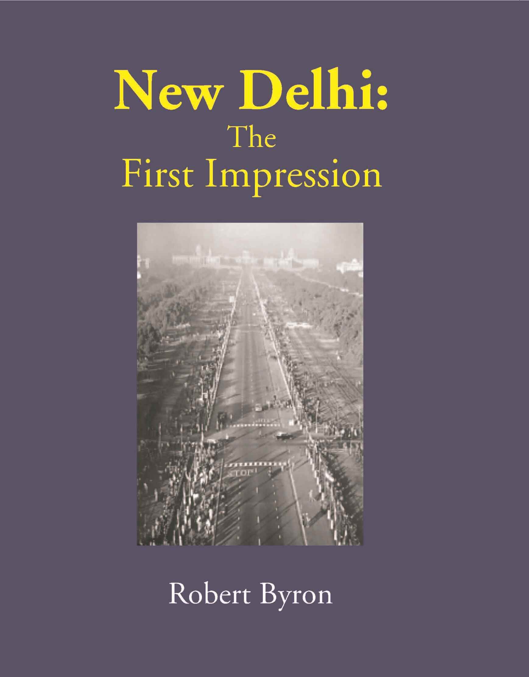New Delhi: The First Impression - Gyan Books - Swadesiicart