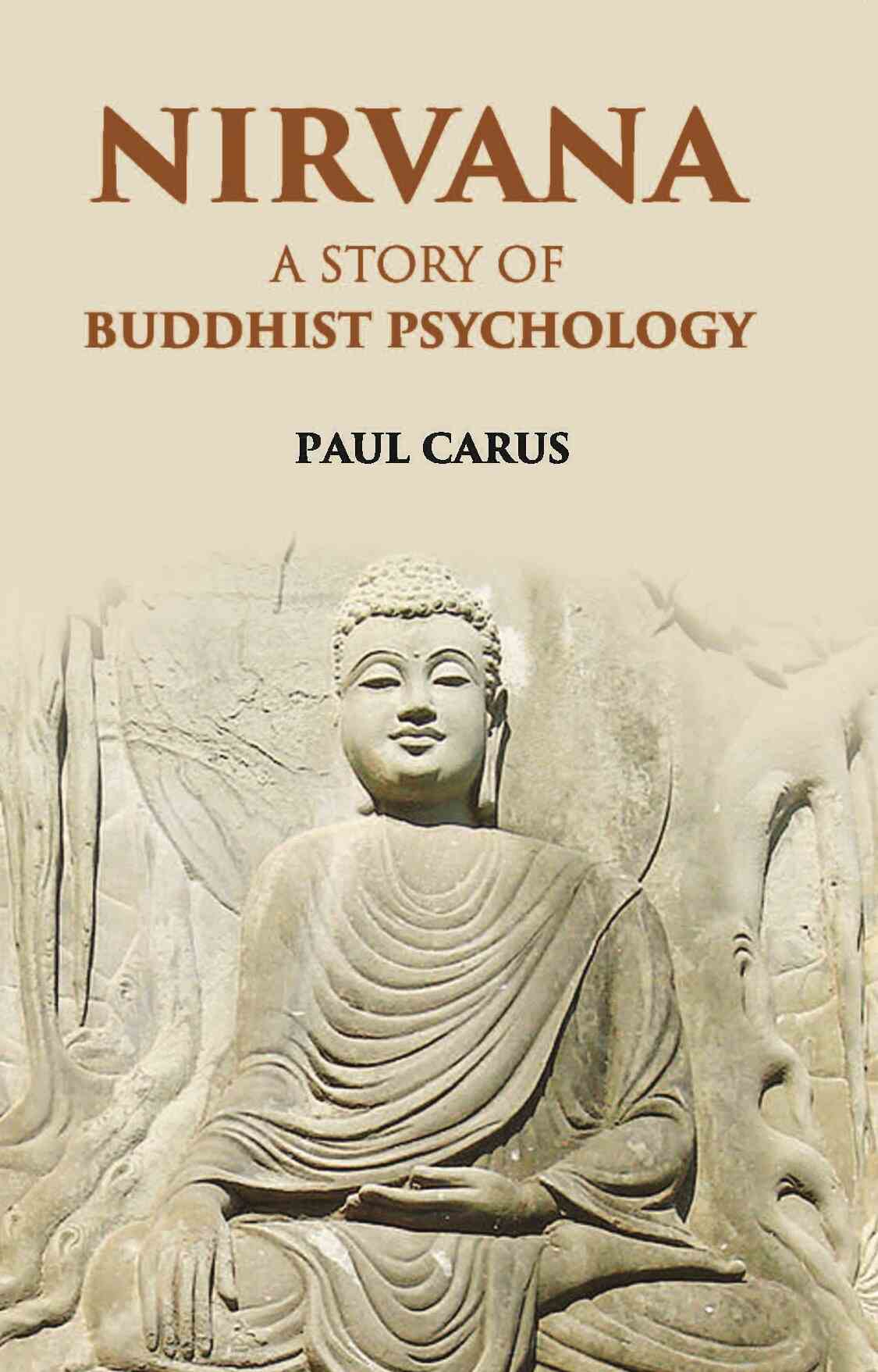 Nirvana A Story Of Buddhist Psychology - Gyan Books - Swadesiicart