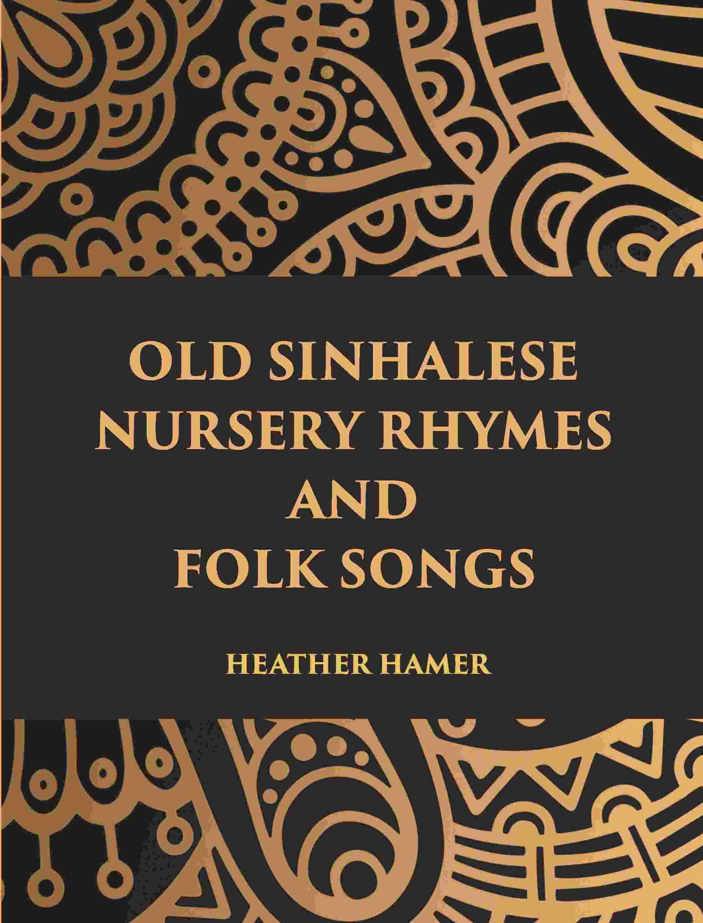 Old Sinhalese Nursery Rhymes And Folk Songs - Gyan Books - Swadesiicart