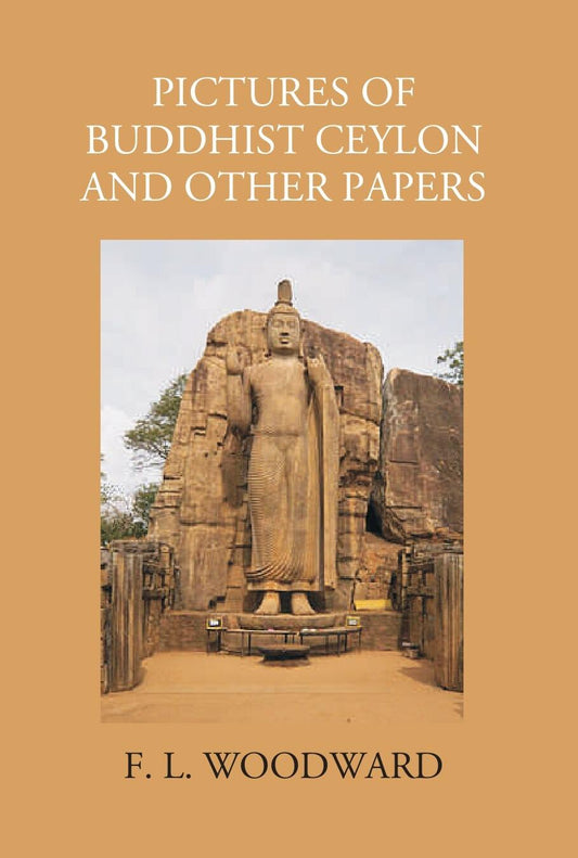 Pictures Of Buddhist Ceylon And Other Papers - Gyan Books - Swadesiicart
