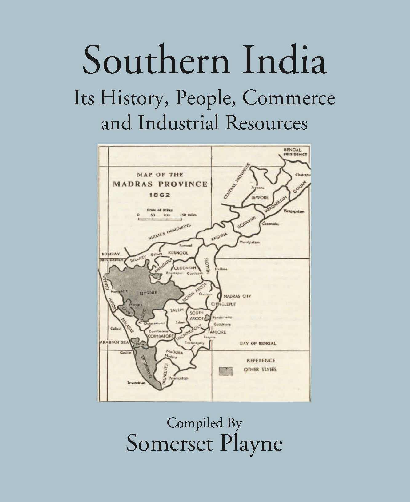 Southern India Its History, People, Commerce, And Industrial Resources - Gyan Books - Swadesiicart