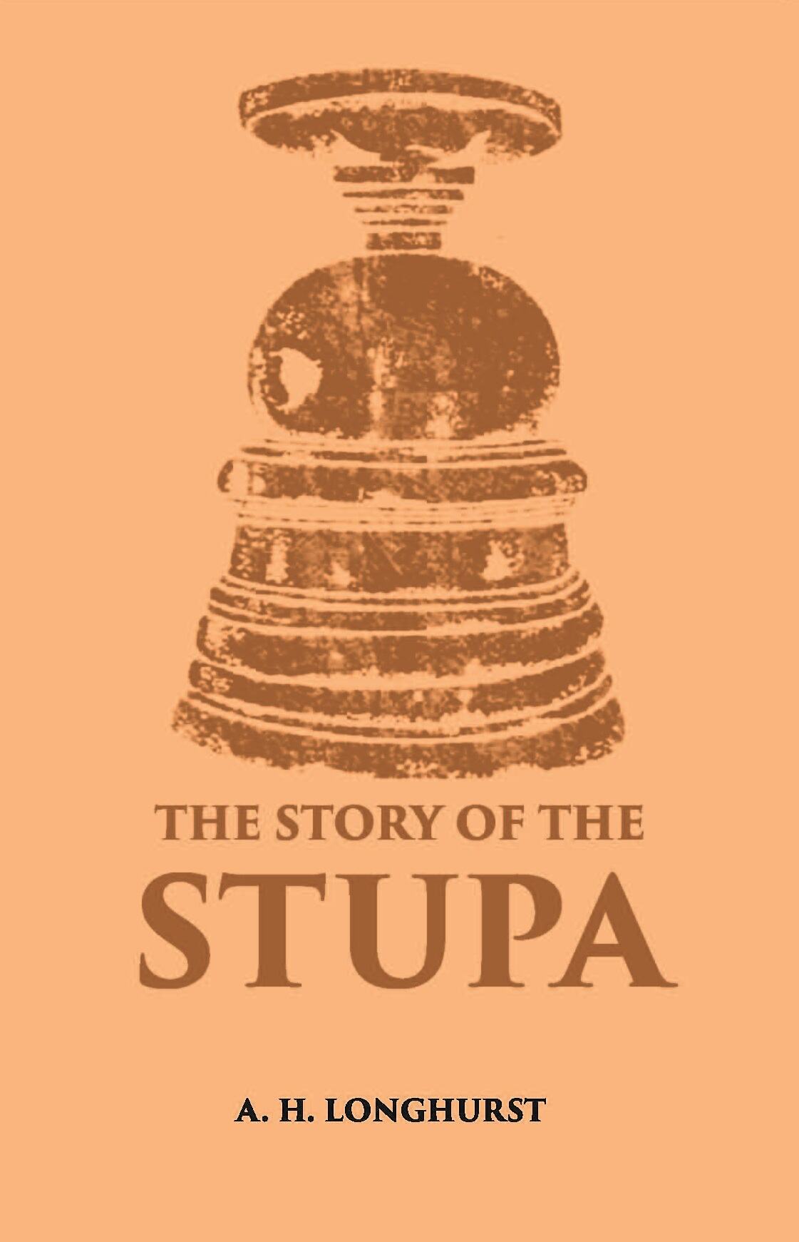 The Story Of The Stupa - Gyan Books - Swadesiicart