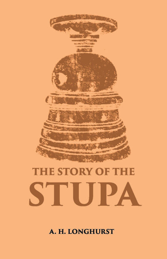 The Story Of The Stupa - Gyan Books - Swadesiicart
