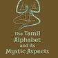 The Tamil Alphabetand Its Mystic Aspect - Gyan Books - Swadesiicart