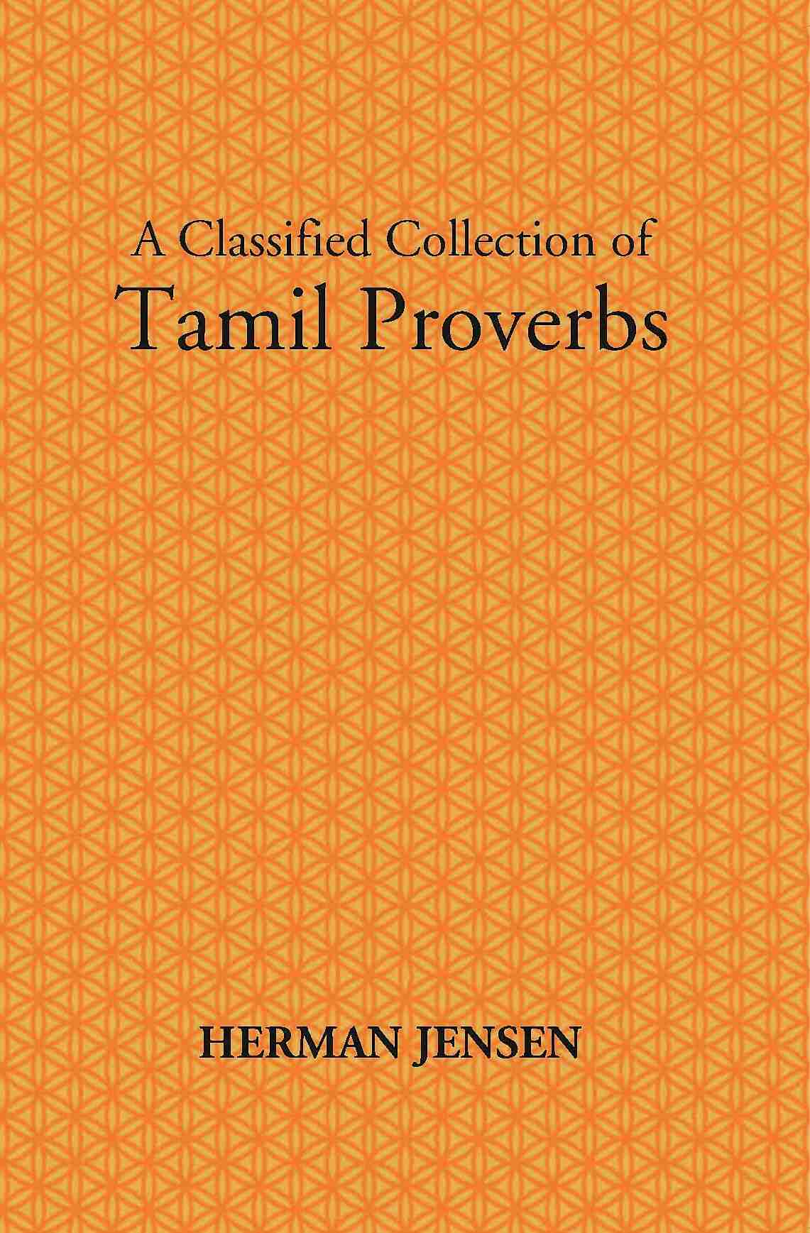 Tamil Proverbs With Their English Translation: Containing Upwards Of Six Thousand Proverbs - Gyan Books - Swadesiicart